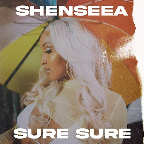 Sure Sure Shenseea