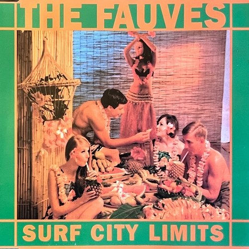 Surf City Limits The Fauves