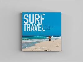 Surf Travel the Complete Guide: Enlarged & Revised 2nd Edition Sharp Roger