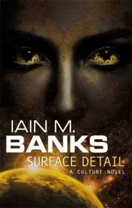Surface Detail Banks Iain M.