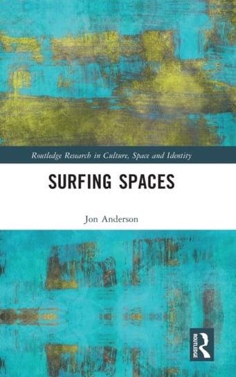 Surfing Spaces Anderson Jon Lee