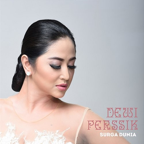 Surga Dunia Dewi Perssik