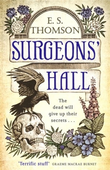Surgeons Hall: A dark, page-turning thriller E. S. Thomson