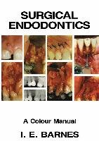 Surgical Endodontics Barnes I.