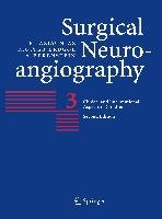 Surgical Neuroangiography Berenstein A., Ter Brugge K. G., Lasjaunias P.