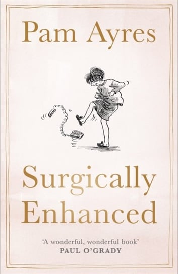 Surgically Enhanced: Gift Edition Ayres Pam