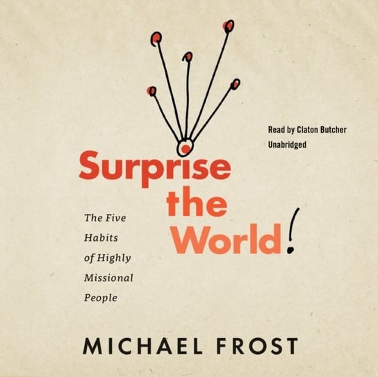 Surprise the World Frost Michael