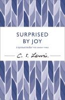 Surprised by Joy Lewis C. S.