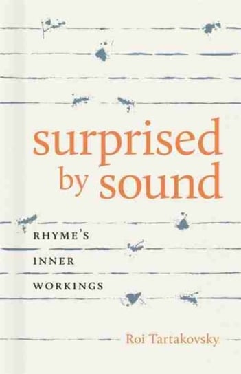 Surprised by Sound: Rhymes Inner Workings Roi Tartakovsky