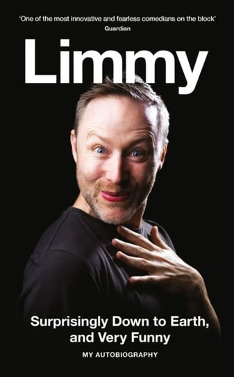Surprisingly Down to Earth, and Very Funny: My Autobiography Limmy