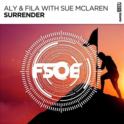 Surrender Aly & Fila with Sue McLaren