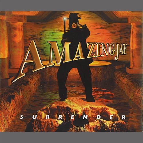 Surrender Amazing Jay