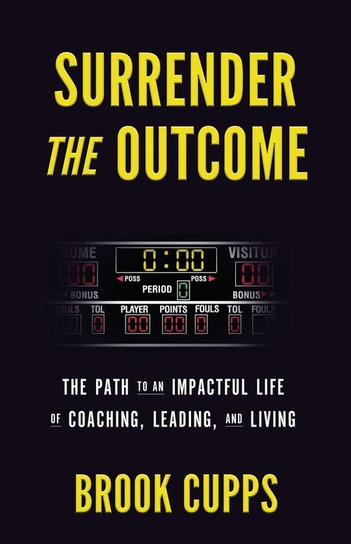 Surrender The Outcome Brook Cupps