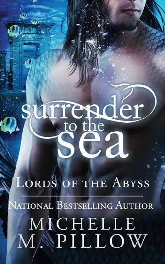 Surrender to the Sea Michelle M. Pillow