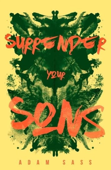 Surrender Your Sons Adam Sass