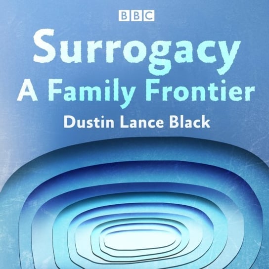 Surrogacy: A Family Frontier Black Dustin Lance