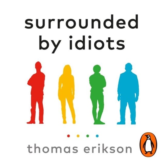 Surrounded by Idiots Erikson Thomas