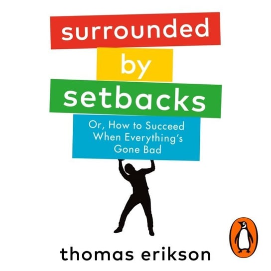Surrounded by Setbacks Erikson Thomas