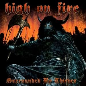 Surrounded By Thieves (kolorowy winyl) High On Fire