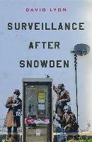 Surveillance After Snowden Lyon David