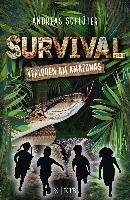Survival 1 - Verloren am Amazonas Schluter Andreas