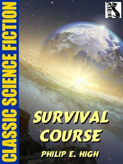 Survival Course Philip E. High