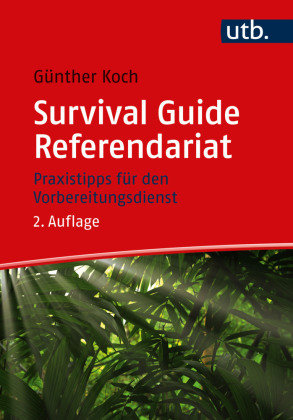 Survival Guide Referendariat UTB