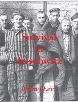Survival in Auschwitz Levi Primo