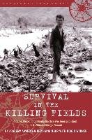 Survival in the Killing Fields Ngor Haing