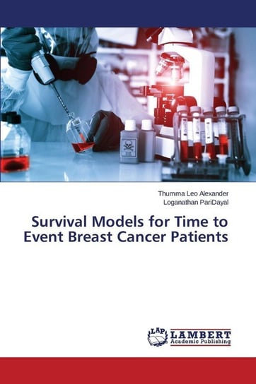 Survival Models for Time to Event Breast Cancer Patients Leo Alexander Thumma