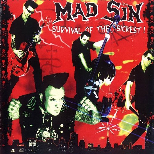 Survival of the Sickest Mad Sin