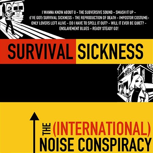Survival Sickness The (International) Noise Conspiracy