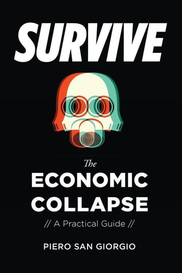 Survive-The Economic Collapse San Giorgio Piero