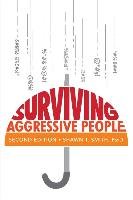 Surviving Aggressive People Smith Shawn T.