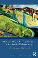 Surviving and Thriving in Stepfamily Relationships Papernow Patricia L.