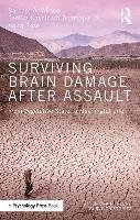 Surviving Brain Damage After Assault Dhamapurkar Samira Kashinath, Rose Anita, Wilson Barbara A.