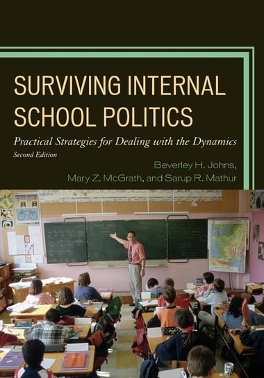 Surviving Internal School Politics Johns Beverley H.