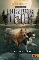 Survivor Dogs II 04 - Dunkle Spuren. Lauernde Gefahr Hunter Erin