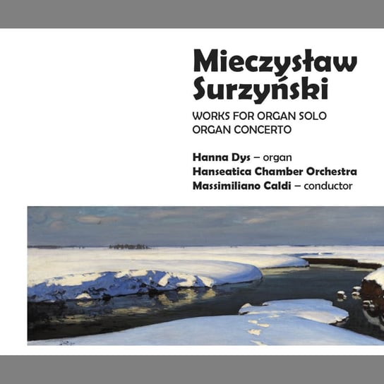 Surzyński: Works For Organ Solo Hanseatica Chamber Orchestra, Dys Hanna