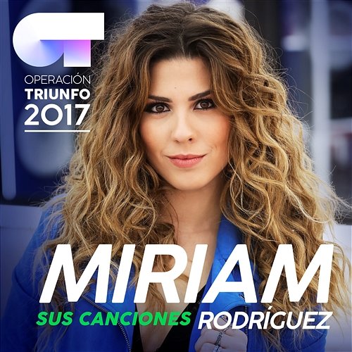 Sus Canciones Miriam Rodríguez