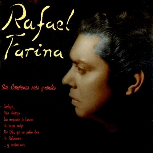 Sus canciones más Grandes Rafael Farina