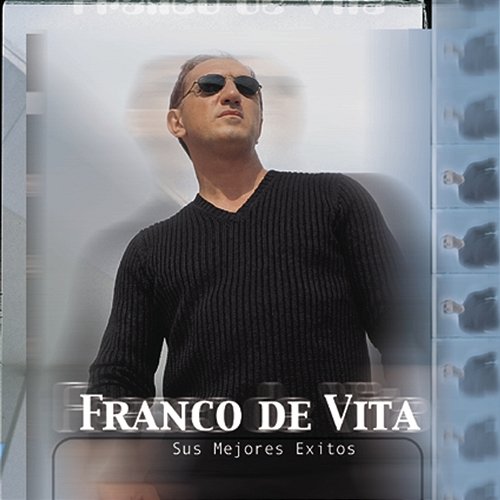 Sus Mejores Exitos Franco De Vita