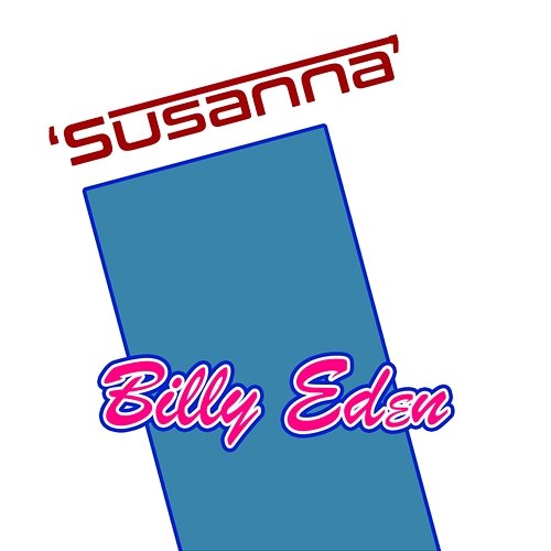 Susanna Billy Eden