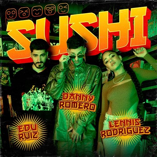 Sushi Edu Ruiz, Danny Romero, Lennis Rodríguez