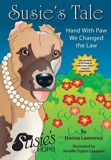 Susie's Tale Hand with Paw We Changed the Law Lawrence Donna Smith