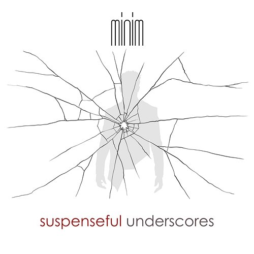 Suspenseful Underscores Minim & J. Gabriel Rodrigues