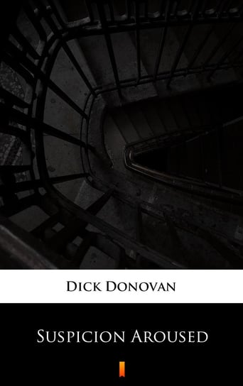 Suspicion Aroused Dick Donovan
