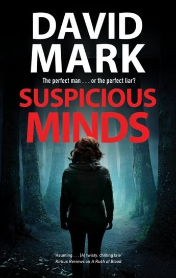 Suspicious Minds Mark David
