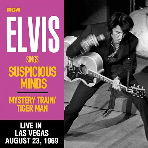 Suspicious Minds (Live in Las Vegas, August 23, 1969) Elvis Presley