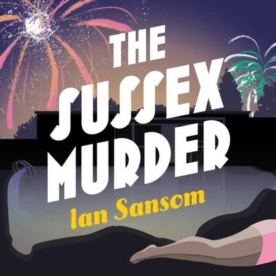 Sussex Murder Sansom Ian